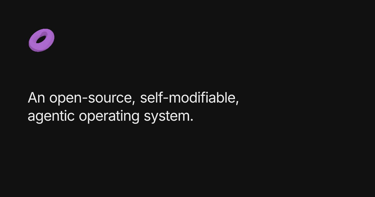Halo — An open-source, self-modifiable, agentic operating system.